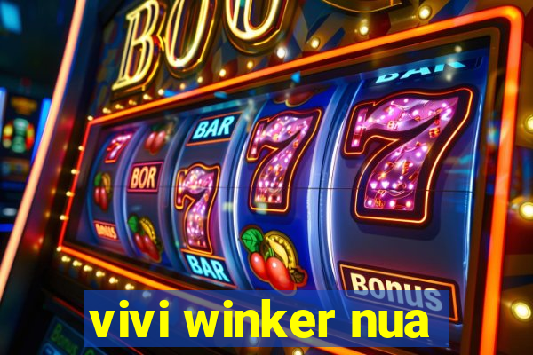 vivi winker nua